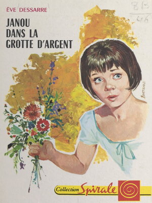 cover image of Janou dans la grotte d'argent